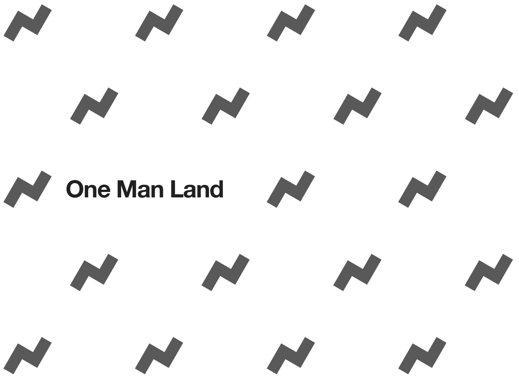 ONE MAN LAND